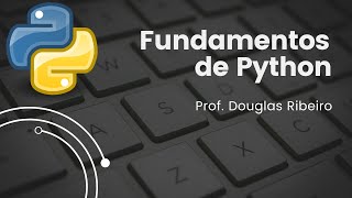 Curso de Python - Aula 11: Strings parte 1 - Aprenda os fundamentos das strings em Python