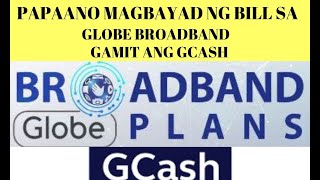How To Pay Globe Broadband Using Gcash Apps