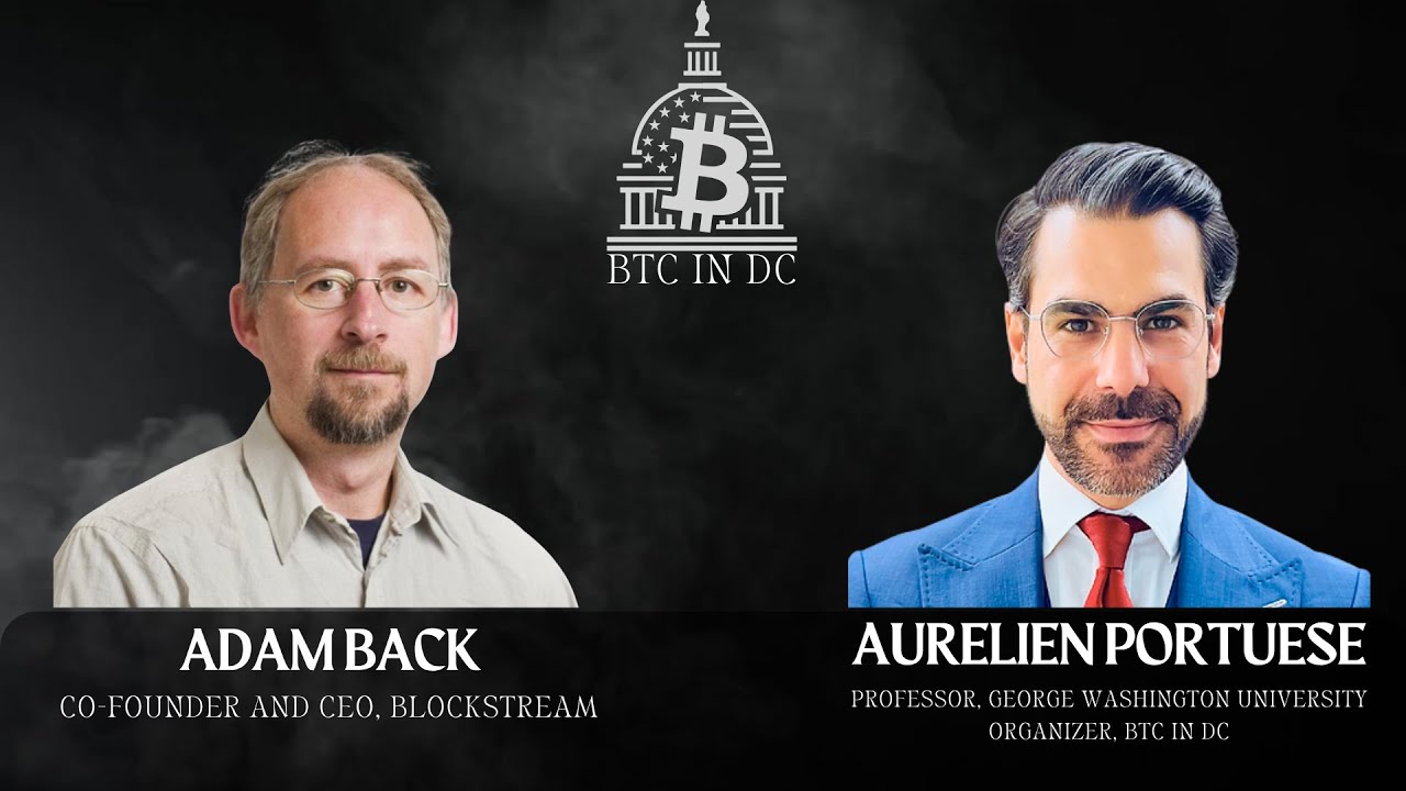 Adam Back and Aurelien Portuese - Day 1 Fireside Chat