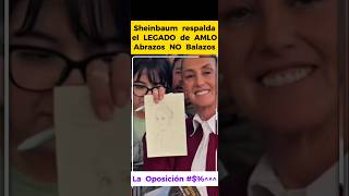 Sheinbaum respalda el LEGADO de AMLO. "Abrazos NO Balazos" 🤬🇲🇽🎊💪