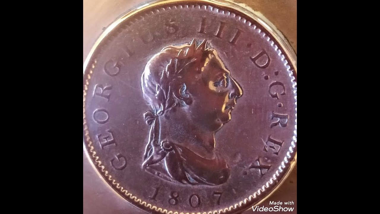 1807 One Penny Georgius III coin Value And Price Rare YouTube 1807 One Penny Georgius III coin Value And Price Rare YouTube