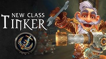 New WoW Class: Tinker - Conquest of Azeroth