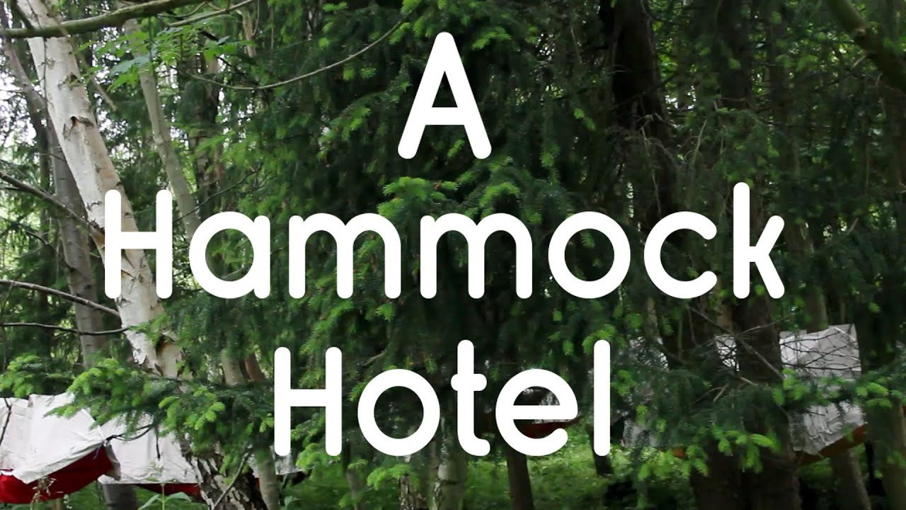 A Hammock Hotel YouTube