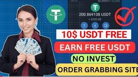 Earn USDT Daily || New Order Grabbing Site || USDT Earning Website 2023