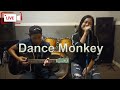 Dance Monkey | Tones and I Live Acoustic Cover by Jenny