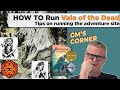 How to run vale of the dead for forbidden lands