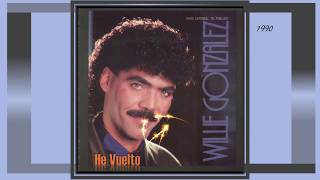 Video thumbnail of "WILLIE GONZALEZ "He Vuelto""