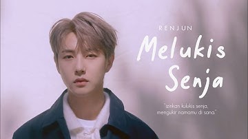 Melukis Senja — Renjun