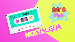 Tonis ✦ Nostalgija