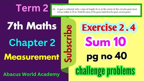 7th std  maths term 2 chapter 2 measurements exercise 2.4 sum 10 pg no 40#challenge problem