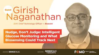 Nudge, Don't Judge: Intelligent Glucose Monitoring and What Biosensing Could Track Next, FOMO: Future of MedTech Opportunities episode artwork
