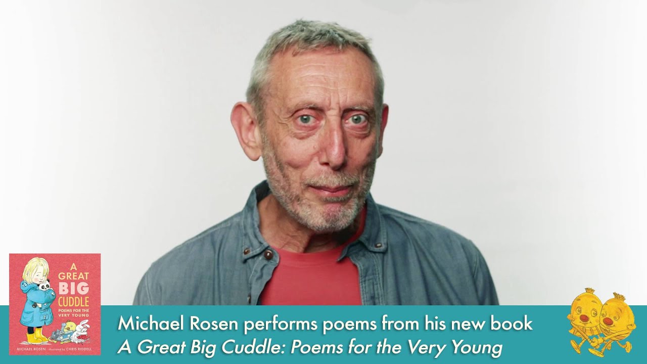 Author Michael Rosen performs poems from A Great Big Cuddle