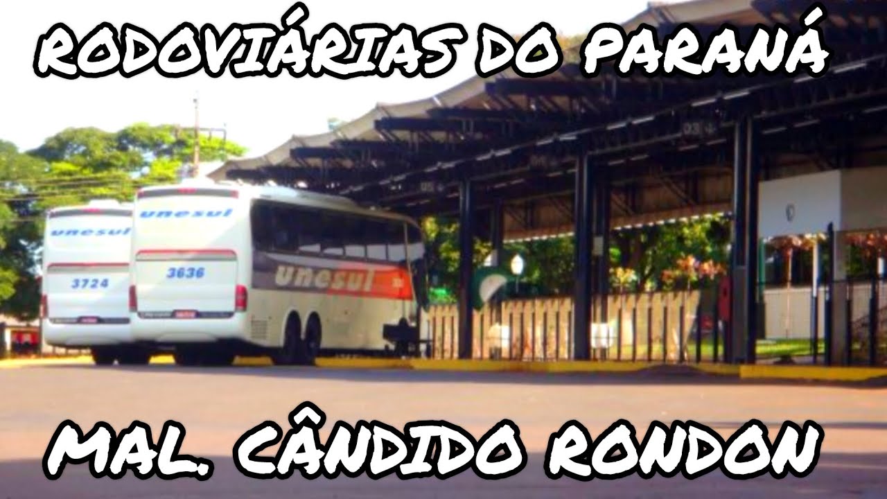 RODOVIÁRIA DE MARECHAL CÂNDIDO RONDON/PR | TODAS AS LINHAS INTERESTADUAIS E INTERMUNICIPAIS