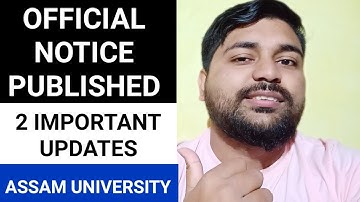Assam University Official notice published | TDC & PG notice | PhD Merit List 2022 | Pranoy Roy