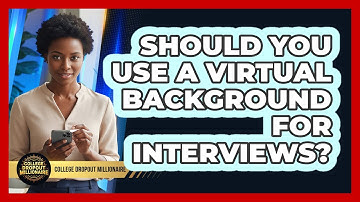 Should You Use A Virtual Background For Interviews?