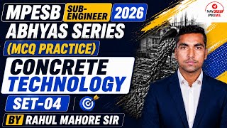 MP SUB-ENGINEER EXAM 2026 |CONCRETE TECHNOLOGY MCQ Practice Set-04| Important Questions#SubEngineer