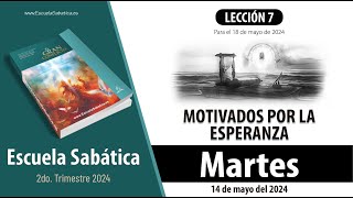 Escuela Sabática | Martes 14 de mayo del 2024 | Lección Alumnos