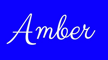 Learn how to Sign the Name Amber Stylishly in Cursive Writing