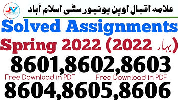 AIOU 8601,8602,8604,8605,8606,8603 BED SOLVED ASSIGNMENTS OF SPRING 2022|B.ED (1.5 YEARS)|