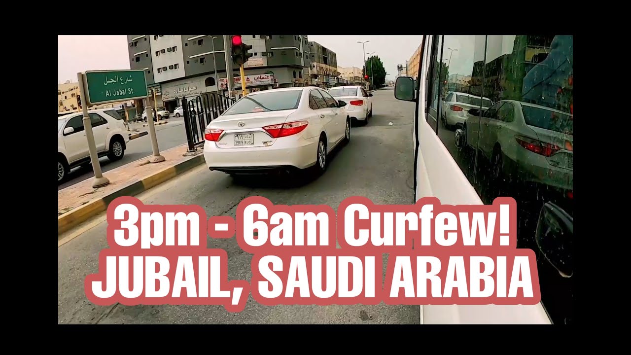 1st Day ng curfew! Nakaka kaba! | Jubail, Saudi Arabia | 10,000 SAR Fine!