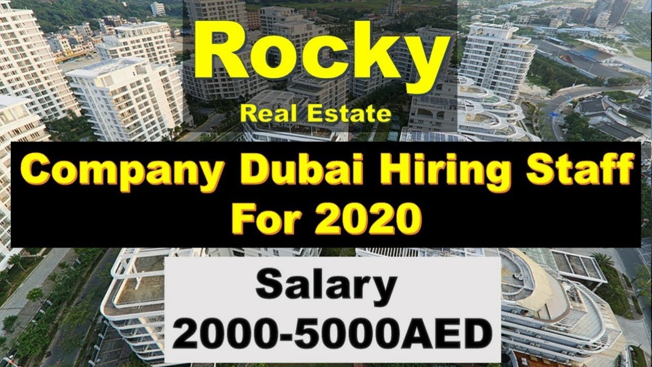 rocky real estate job vacancies Dubai New Jobs For Year 2020 YouTube