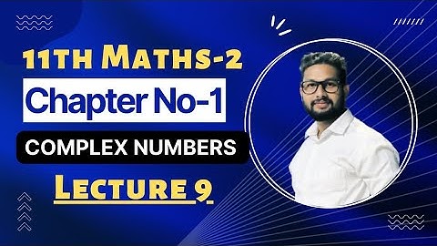11th Maths-2 | Chapter No 1 | Exercise 1.2 | Complex Numbers | Lecture 9| JR Tutorials |