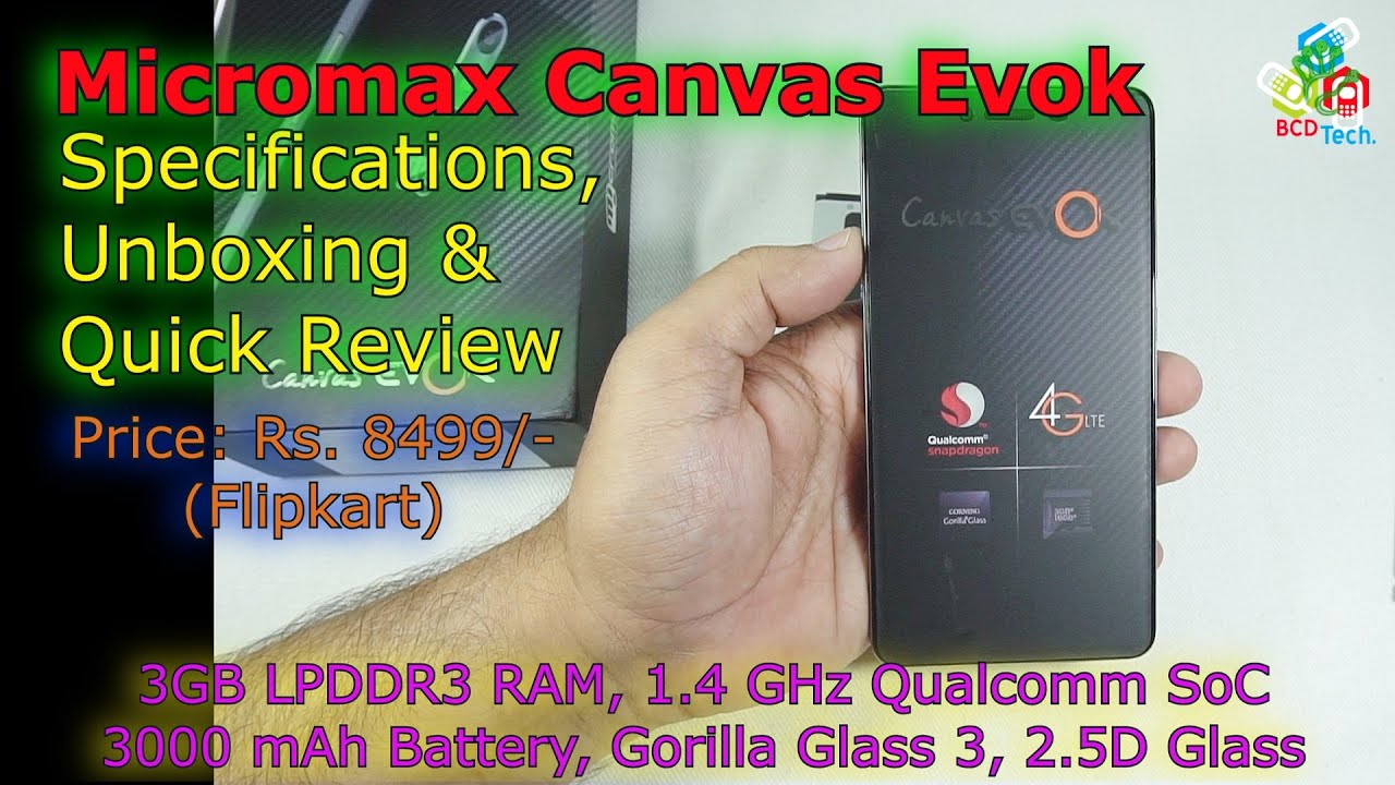 Hands On Micromax Canvas Evok Specification, Unboxing and Review