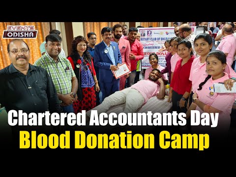Chartered Accountants Day & Blood Donation Camp । Rotary Club Of Bhubaneswar Capital ।