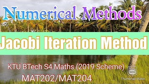 Jacobi Iteration Method/Numerical Methods/KTU BTECH S4 Maths/ MAT202/MAT 204/Part 8