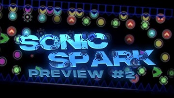 Sonic Spark Layout Preview #2| Fixed impossible parts!