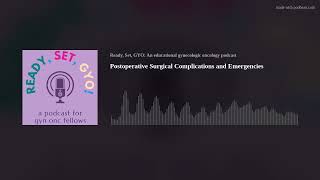 Postoperative Surgical Complications and Emergencies