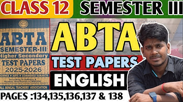 ABTA English solution HS 2025-2026 3rd Semester//page 134 // class 12 abta test paper solution 2026