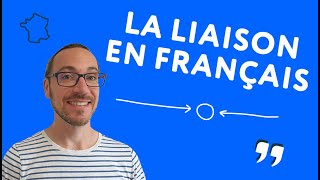 Quand faire la liaison en français ?