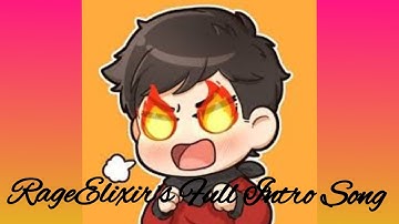 🔥RageElixir Full New Intro Song🔥