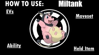 Competitive Guides- How To Use Miltank
