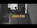 AAMAD Khaalipan Mera Original Audio AAMAD Khaalipan Mera Original Audio