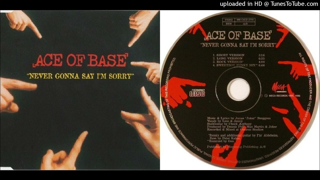 Ace of base never. Ace of base never gonna say i&#039;m sorry. living in danger ace of base. перевод песни never gonna say i&#039;m sorry ace of base. madonna cindy lauper eurythmics ace of base dvd.