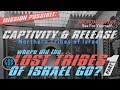 Where Did the Lost Tribes of Israel Go? Part 1: Kurdistan? Philippines? Africa?