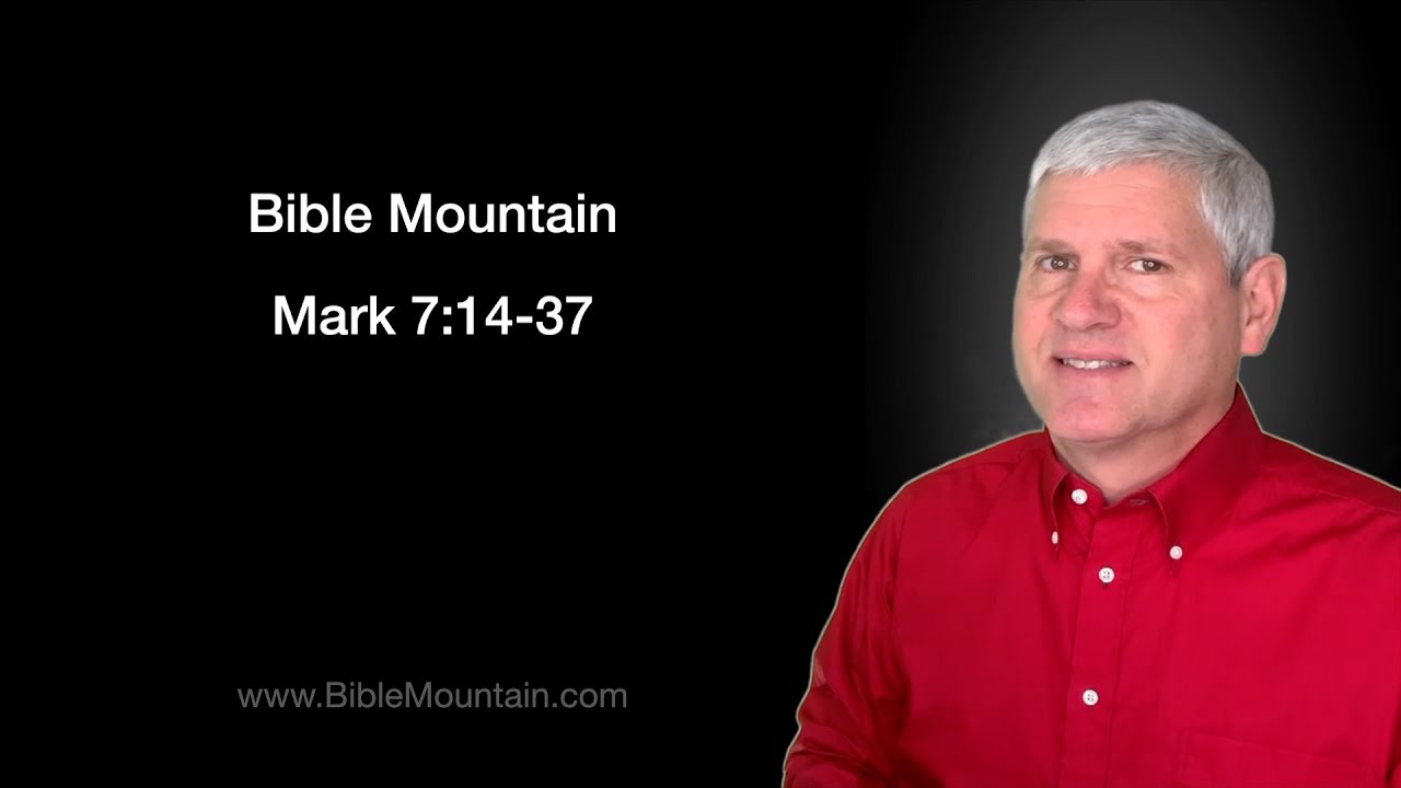 Mark 7:14-37 - YouTube