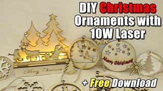 DIY Christmas Ornaments made with Longer Ray 5 10W laser | Plus free downloadable files
