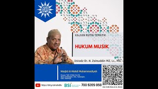 Hukum Musik / Kajian Hadist Ustadz Zainuddin. MZ