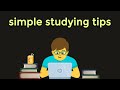 Study smart not hard  simple studying tips