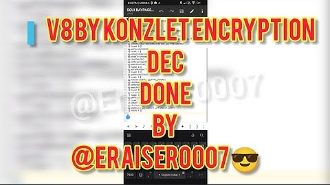 #V8 Konzlet ENCRYPTION REMOVING BLOCKERS WITH LASM || TUTORIAL 61 ||DEC BY @ERAISER0007 || @ERAISER