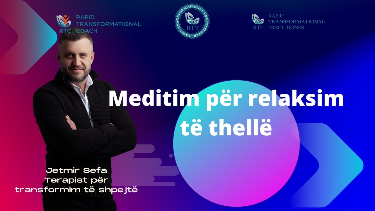 Meditim për relaksim të thellë