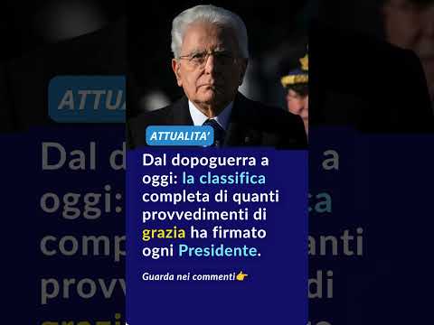Quante grazie hanno concesso i Presidenti della Repubblica dal 1948 a oggi?