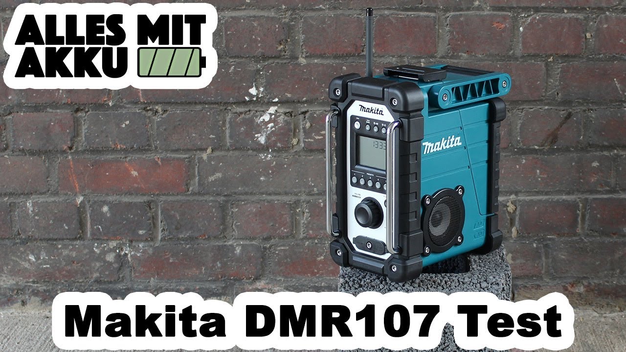 Makita DMR107 Baustellenradio Test ALLES MIT AKKU YouTube