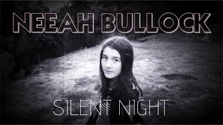 Neeah Bullock - Silent Night