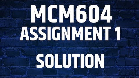 MCM604 Assignment solution no 1 2023 extended date
