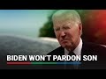 Biden says he would not pardon son Hunter | ABS-CBN News