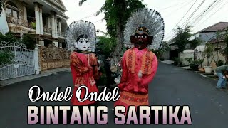 Ondel Ondel Spesial Musik Betawi Mantap ❗Sanggar Bintang Sartika🔥